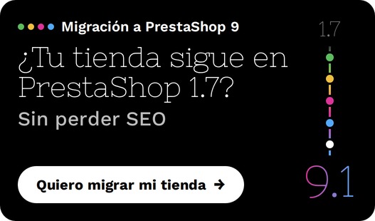 Pasa tu tienda de PrestaShop 1.7 a 9.1 sin perder SEO con Ádraba